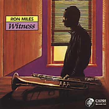 CD Ron Miles: Witness
