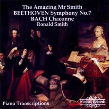 CD Johann Sebastian Bach: The Amazing Mr. Smith - Piano Transcriptions
