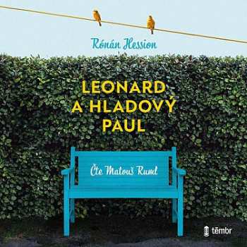Album Rónán Hession: Leonard A Hladový Paul