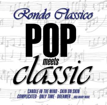 Album Rondo Classico: Pop Meets Classic
