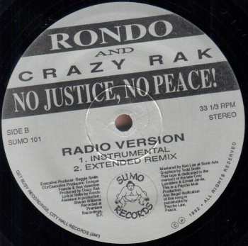 LP Rondō: No Justice, No Peace!