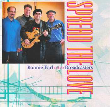 CD Ronnie Earl And The Broadcasters: Spread The Love