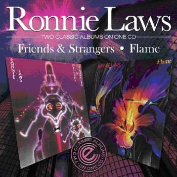 Album Ronnie Laws: Friends & Strangers / Flame