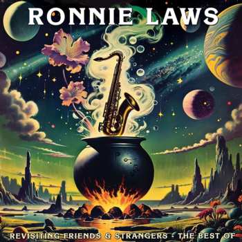 CD Ronnie Laws: Revisiting Friends & Strangers - The Best Of