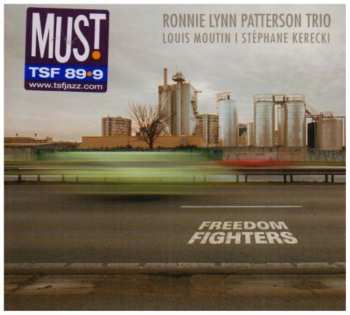 CD Ronnie Lynn Patterson Trio: Freedom Fighters