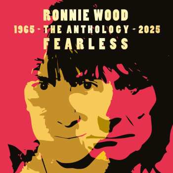 Album Ronnie Wood: Fearless: Anthology 1965