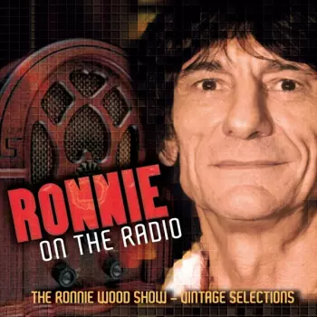 Ronnie On The Radio - The Ronnie Wood Show