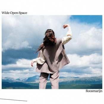 CD Roosmarijn: Wide Open Space