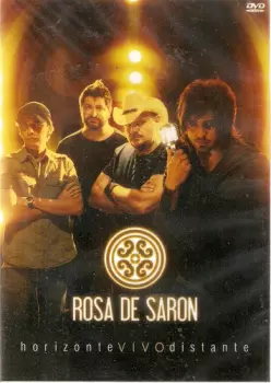Rosa de Saron: Horizonte Vivo Distante