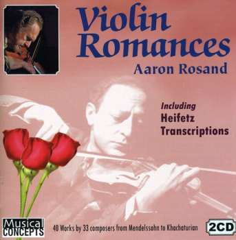 Album Rosand / Sung / Covelli: Aaron Rosand Plays Violin Romances & Heifetz