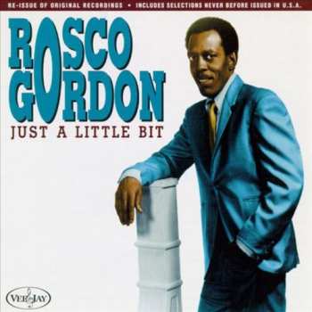 CD Rosco Gordon: Just A Little Bit