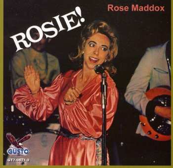 CD Rose Maddox: Rosie!