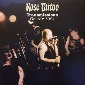 2LP/DVD Rose Tattoo: Transmissions: On Air 1981 CLR