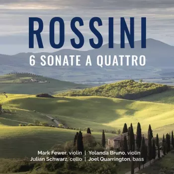 Gioacchino Rossini: 6 Sonate A Quattro