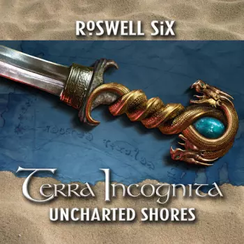 Roswell Six: Terra Incognita: Uncharted Shores