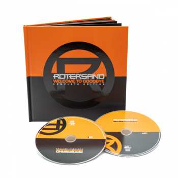 2CD Rotersand: Welcome To Goodbye (Complete Edition) LTD | DLX