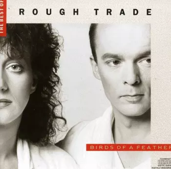 The Best Of Rough Trade: Birds Of A Feather