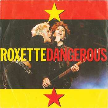 SP Roxette: Dangerous
