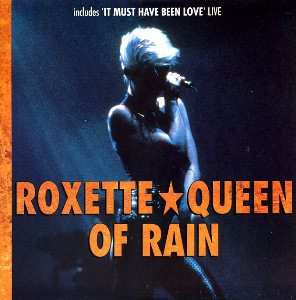 SP Roxette: Queen Of Rain