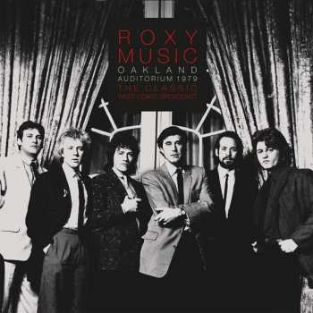 2LP Roxy Music: Oakland Auditorium 1979 (2lp)