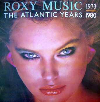 LP Roxy Music: The Atlantic Years 1973 - 1980