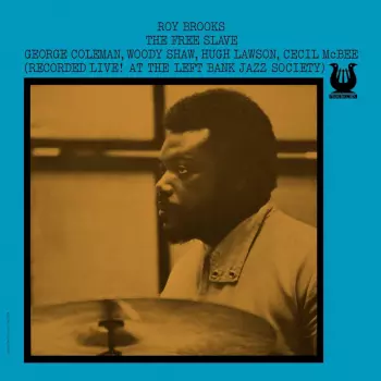 Roy Brooks: The Free Slave