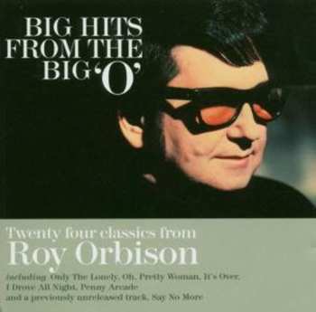 Album Roy Orbison: Big Hits From The Big 'O'