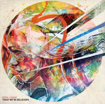 CD Royal Canoe: Today We're Believers