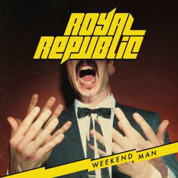 Album Royal Republic: Weekend Man