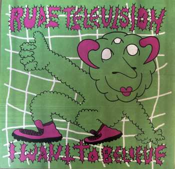 Album Rude Television: I Want To Believe