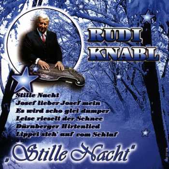 CD Rudi Knabl: Stille Nacht