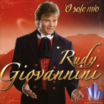 Album Rudy Giovannini: 'O Sole mio