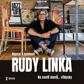 Rudy Linka: Na Cestě Domů…