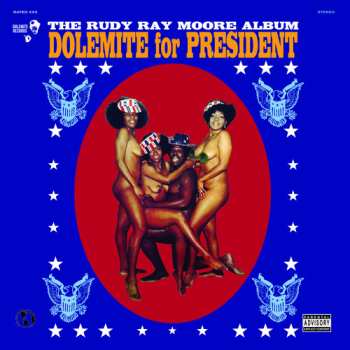 LP Rudy Ray Moore: Dolemite For President