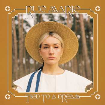 Album Rue Marie: Tied To A Dream