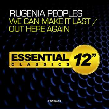 Album Rugenia Peoples: We Can Make It Last
