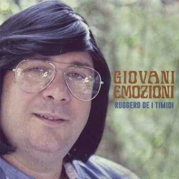 CD Ruggero De I Timidi: Giovani Emozioni