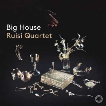 Album Ruisi Quartet: Big House