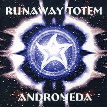 Album Runaway Totem: Andromeda