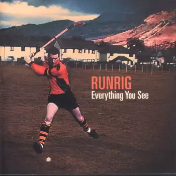 Runrig: Everything You See