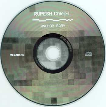 CD Rupesh Cartel: Anchor Baby LTD
