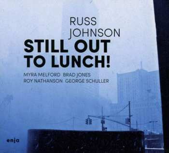 CD Russ Johnson: Still Out To Lunch DIGI