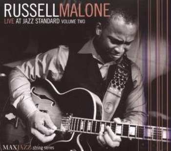 Album Russell Malone: Live At Jazz Standard Volume Two