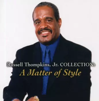 Russell Thompkins, Jr.: A Matter of Style