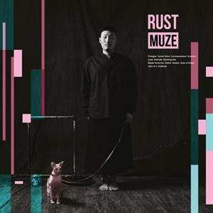 Album Rust: Muze