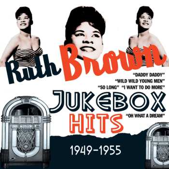 Album Ruth Brown: Jukebox Hits 1949-1955