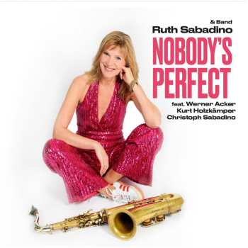 Album Ruth Sabadino: Nobodys Perfect