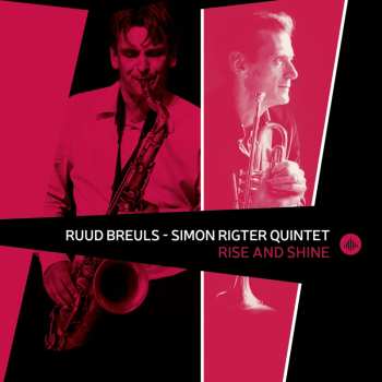 Album Ruud Breuls - Simon Rigter Quintet: Rise And Shine