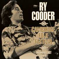 CD Ry Cooder: Cambridge Folk Festival  UK Broadcast 1979