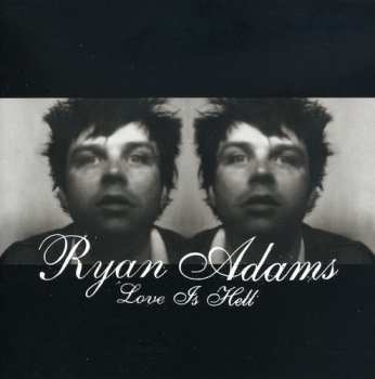 Album Ryan Adams: Love Is Hell Pt. 1